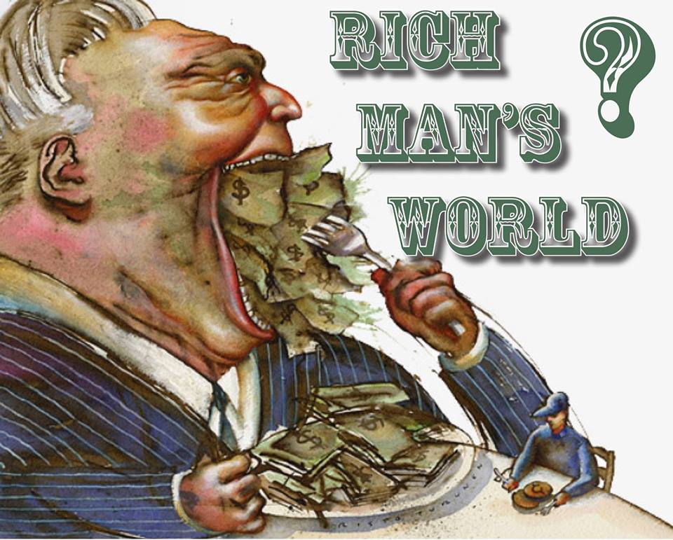 Does it have to be a Rich Man’s World?